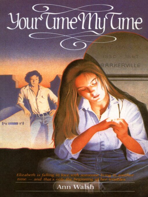 Title details for Your Time, My Time by Ann Walsh - Available